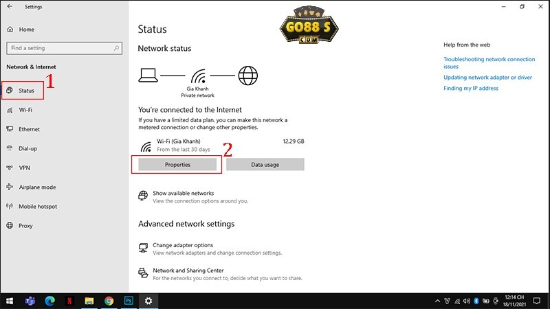 Chọn Properties ở mục Wifi trong Setting của máy tính